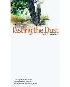 Tasting the Dust: Poems