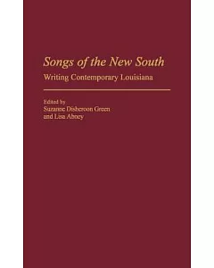 Songs of the New South: Writing Contemporary Louisiana