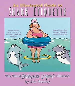 An Illustrated Guide to Shark Etiquette: The Third Sherman’s Lagoon Collection