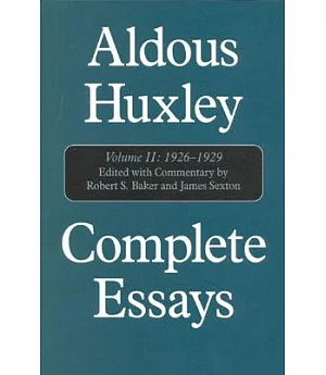 Aldous Huxley Complete Essays: 1926-1929