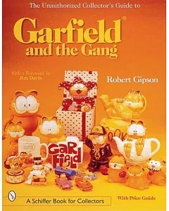 The Unauthorized Collector’s Guide to Garfield and the Gang
