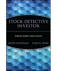 The Stock Detective Investor: Beat the Online Hype and Unearth the Real Stock Market Winners