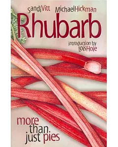 Rhubarb: More Than Just Pies