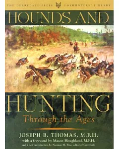 Hounds and Hunting Through the Ages