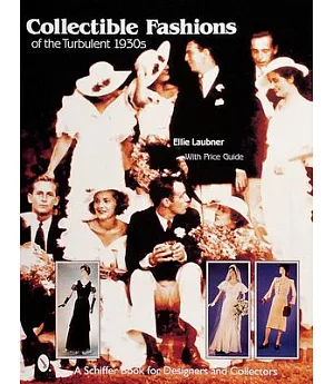 Collectible Fashions of the Turbulent 30s