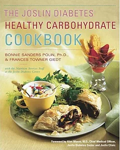 Joslin Diabetes Healthy Carbohydrate Cookbook