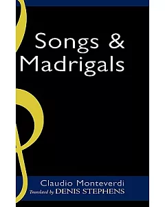 Songs and Madrigals
