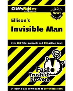 Cliffsnotes On Ellison’s the Invisible Man