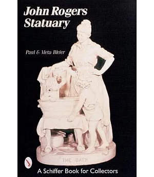 John Rogers Statuary: Paul and Meta Bleier