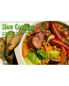 Slow Cooking: In Crockpot, Slow Cooker, Oven and Multi-Cooker