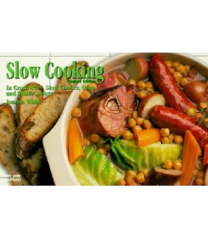 Slow Cooking: In Crockpot, Slow Cooker, Oven and Multi-Cooker
