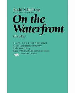 On the Waterfront: The Play