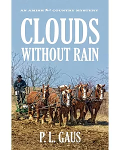 Clouds Without Rain: An Ohio Amish Mystery
