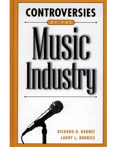 Controversies of the Music Industry