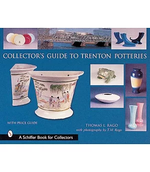 Collector’s Guide to Trenton Potteries