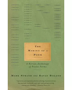 The Making of a Poem: A Norton Anthology of Poetic Forms