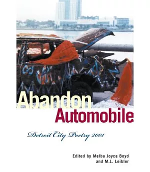 Abandon Automobile: Detroit City Poetry 2001