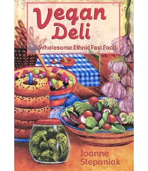 The Vegan Deli: Wholesome Ethnic Fast Food