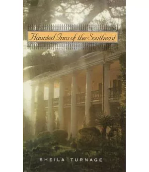 Haunted Inns of the Southeast