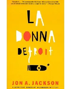 LA Donna Detroit: A Detective Sergeant Mulheisen Mystery
