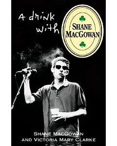 A Drink With Shane macgowan