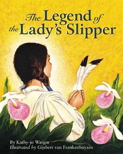 The Legend of the Lady’s Slipper
