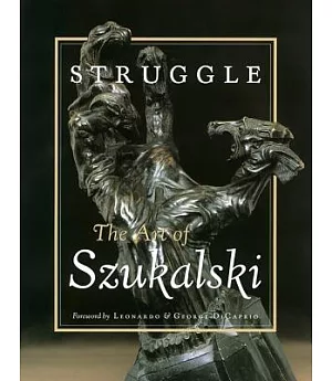 Struggle: The Art of Szukalski