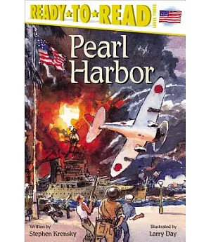 Pearl Harbor: Ready to Read Level 3