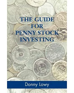 The Guide for Penny Stock Investing