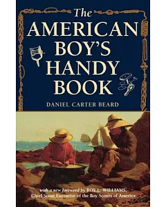 The American Boy’s Handy Book