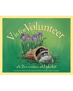 V Is for Volunteer: A Tennessee Alphabet