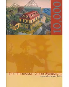 Ten Thousand Good Mornings