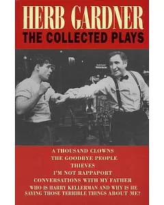 herb Gardner: The Collected Plays