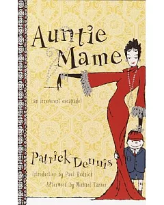 Auntie Mame: An Irreverent Escapade