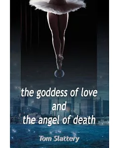 The Goddess of Love and the Angel of Death