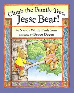 Climb the Family Tree, Jesse Bear!