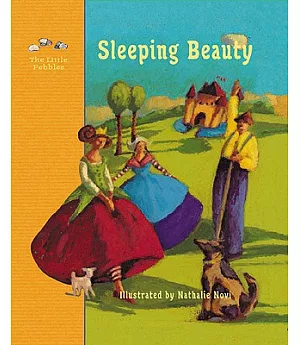 Sleeping Beauty: A Fairy Tale by the Brothers Grimm