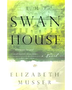 The Swan House: A Novel