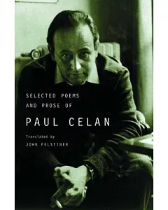 Selected Poems and Prose of Paul celan