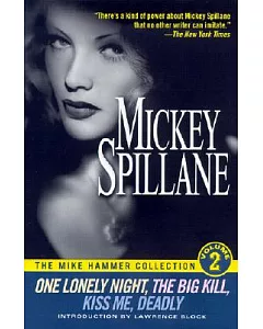 The Mike Hammer Collection: One Lonely Night/the Big Kill/Kiss Me, Deadly