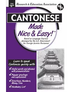 Cantonese Made Nice & Easy!