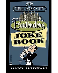 New York City Bartender’s Joke Book
