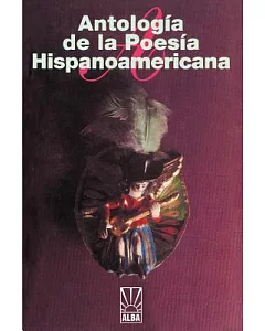 Antologia De LA Poesia Hispanoamericana