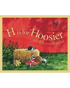 H Is for Hoosier: An Indiana Alphabet