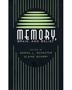 Memory, Brain, and Belief