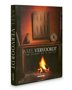 Axel Vervoordt: The Story of a Style
