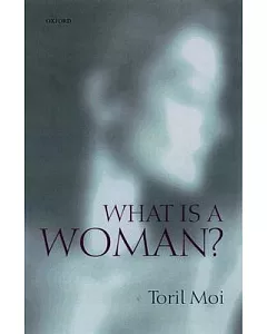 What Is a Woman?: And Other Essays