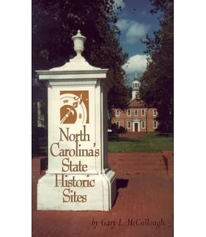 North Carolina’s State Historic Sites