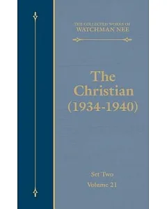 The Collected Works of Watchman Nee: The Middle Period Vols 21 - 46