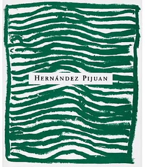 Hernandez Pijuan: Sentiment De Paisatge 1972-1998